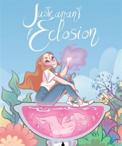 Juste avant l'éclosion