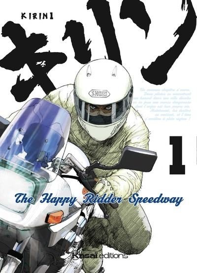 Kirin - The Happy Rider Speedway - Tome 01