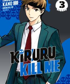 Kiruru kill me - Tome 3