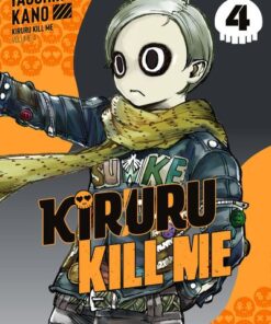 Kiruru kill me - Tome 4