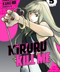 Kiruru kill me - Tome 5
