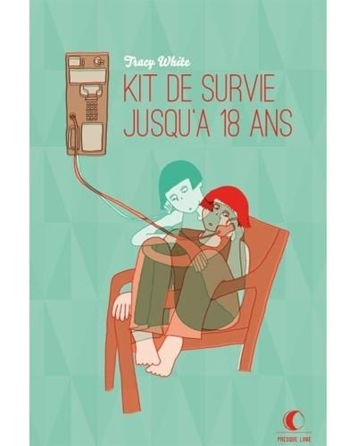 Kit de survie jusquà à 18 ans