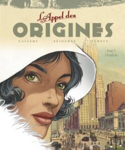 L'Appel des origines - Tome 01
