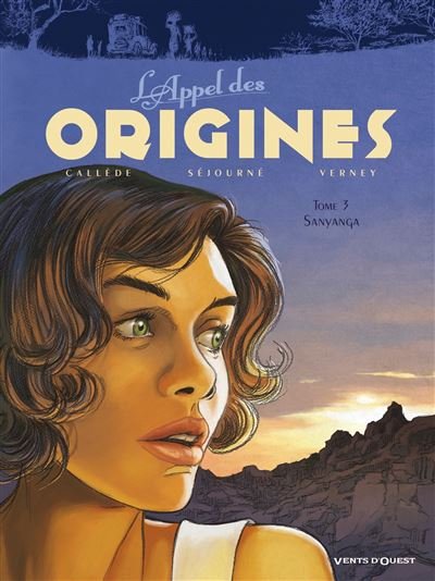 L'Appel des origines - Tome 03