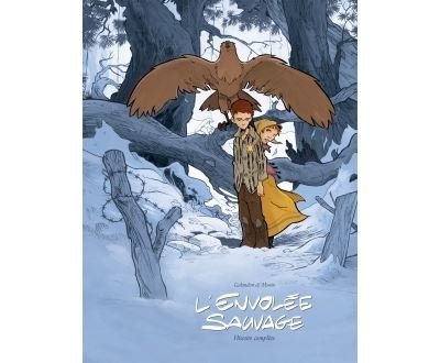 L'Envolée sauvage - Intégrale cycle 1