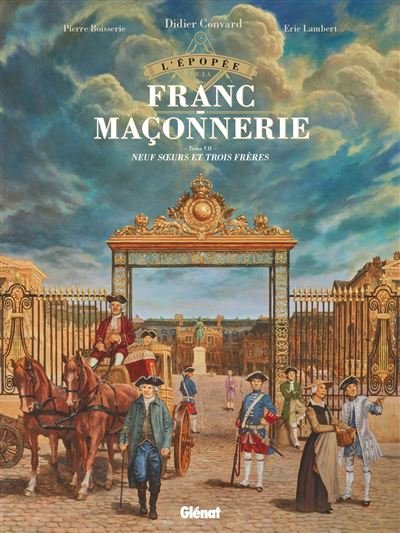 L'Épopée de la franc-maçonnerie - Tome 07