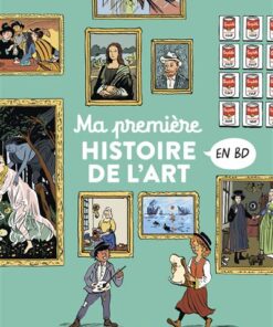 L'Histoire de l'Art en BD - Ma première histoire de l'art en BD