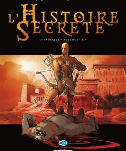 L'Histoire secrète - Intégrale T01 à