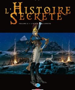 L'Histoire secrète T06