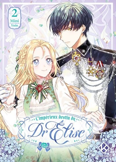 L'Impérieux Destin du Dr Elise - Tome 2