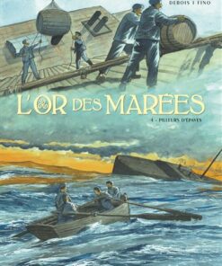 L'Or des marées - Tome 04