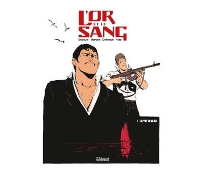 L'Or et le sang - Tome 01 NE