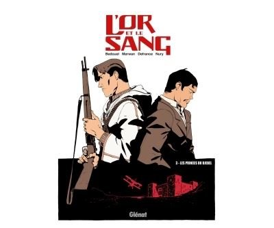 L'Or et le sang - Tome 03 NE