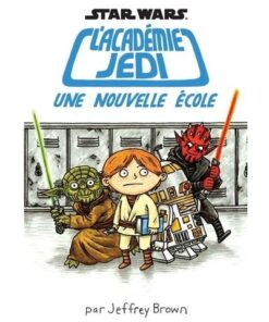 L'academie jedi t1 : une nouvelle ecole