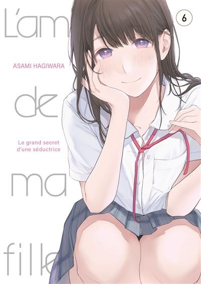 L'amie de ma fille... - Tome 6