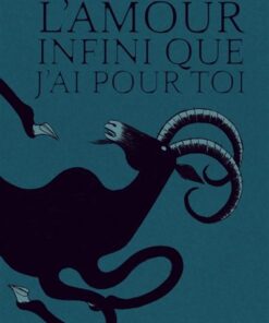 L'amour infini que j'ai pour toi