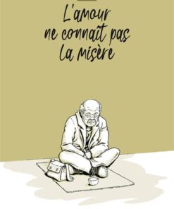L'amour ne connait pas la misère