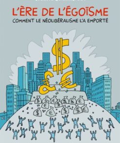L' Ere de l'égoïsme