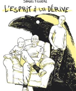L'esprit à la dérive