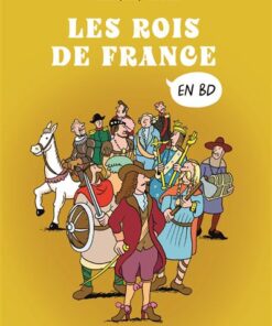 L'histoire de France en BD - Les rois de France