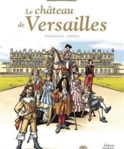 L'histoire en place : Le château de Versailles