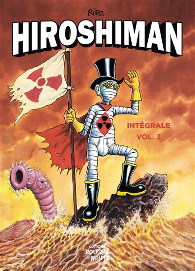 L'intégrale d'Hiroshiman, volume 3