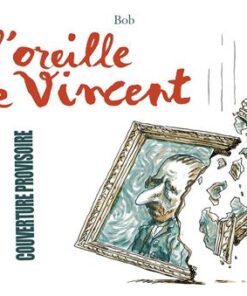L oreille de Vincent