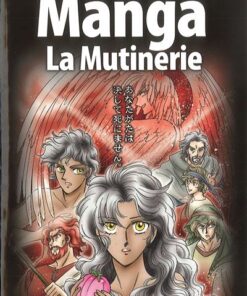 La Bible manga, volume  1 -  La mutinerie