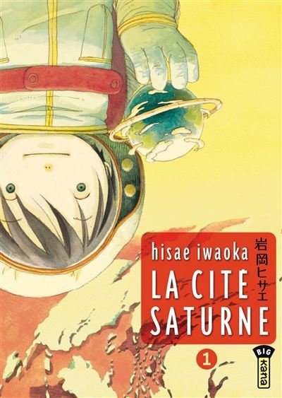 La Cité Saturne  - Tome 1