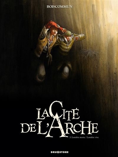 La Cité de l'Arche - Tome 03