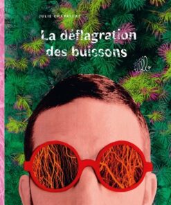 La Déflagration des buissons