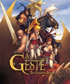La Geste des Chevaliers Dragons T10