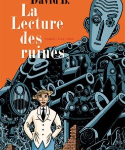 La Lecture des ruines - Tome 0 - La Lecture des ruines (roman)
