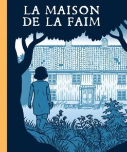 La Maison de la faim