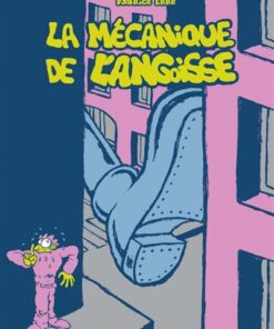 La Mécanique de l'angoisse