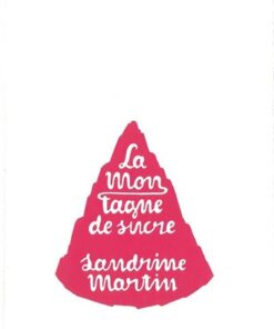 La Montagne de sucre