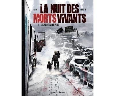 La Nuit des morts-vivants - Tome 01
