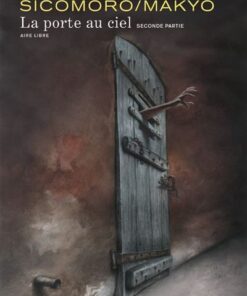 La Porte au ciel - La Porte au ciel - tome 2 (édition spéciale)