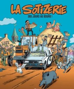 La Sotizerie - 365 jours au Bourg !