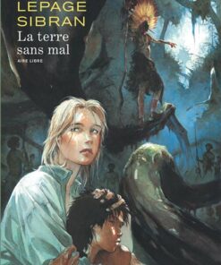 La Terre sans Mal - Tome 0 - La Terre sans Mal (réédition)
