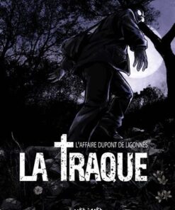 La Traque - Dupont de Ligonnès