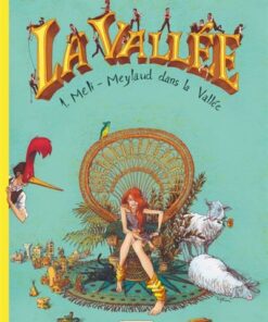 La Vallée - Tome 1 - Méli-Meylaud dans la Vallée