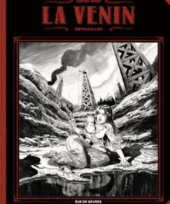 La Venin - Tome 3 - Entrailles (grand format) (noir et blanc)