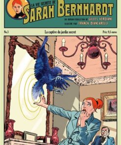 La Vie Secrète de Sarah Bernhardt - Épisode 3