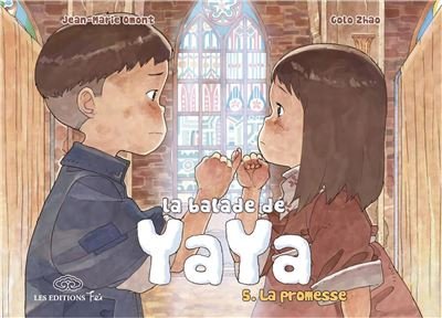 La balade de Yaya, tome 5. La promesse
