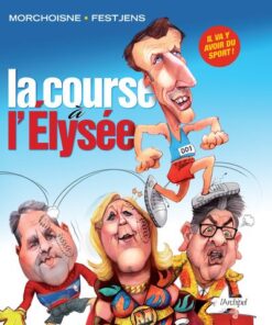 La course à l'Élysée