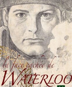 La face Cachée de Waterloo