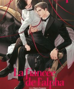 La fiancée de l'Alpha - Tome 1