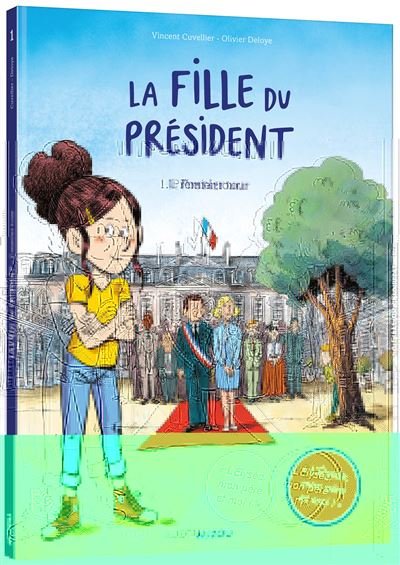 La fille du président - tome 1 - premier tour