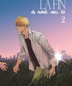 La fin du monde avec toi - Tome 02